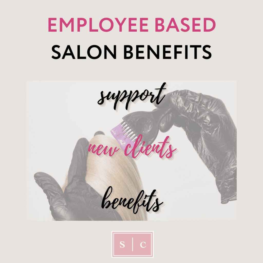 wat employee based salons offer for hair stylists