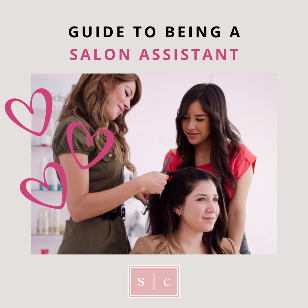 Hair Stylist Assistant What you can expect at work & program tips