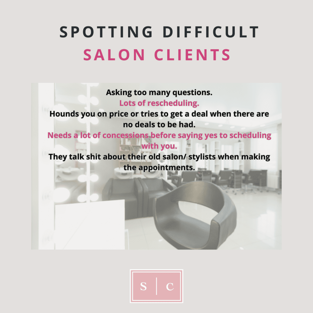 prevent serving difficult hair clients