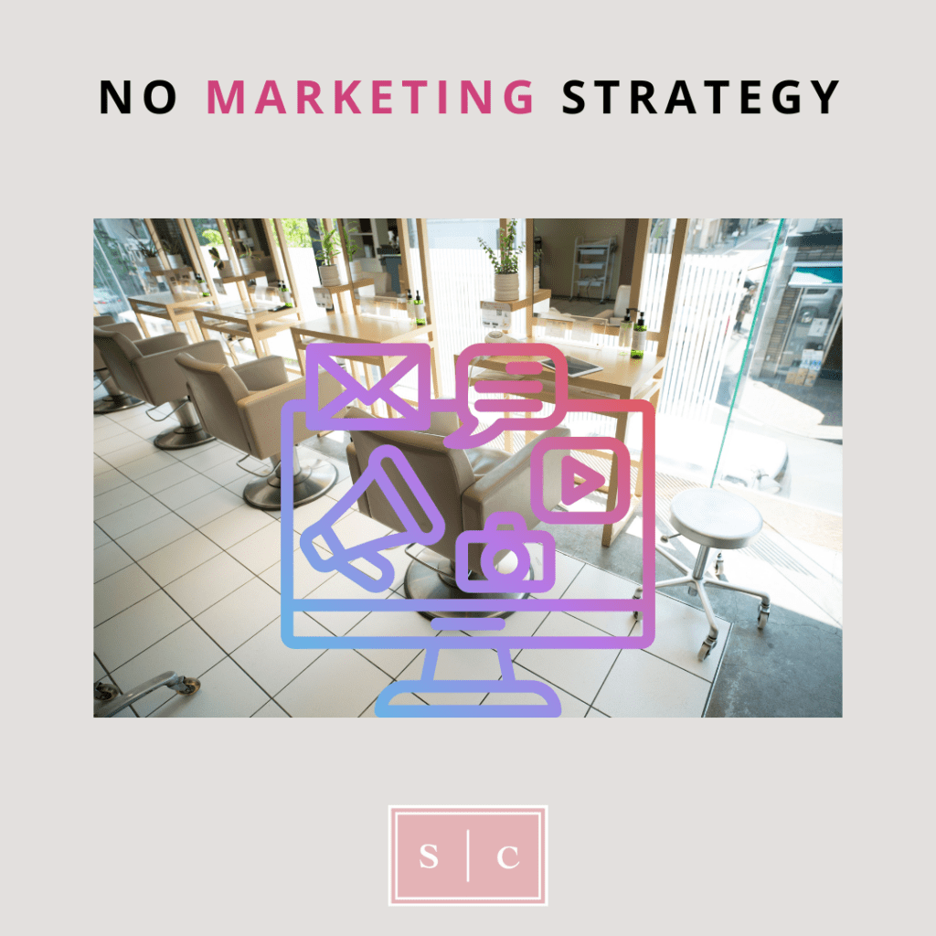 why salons need a marketing strategy