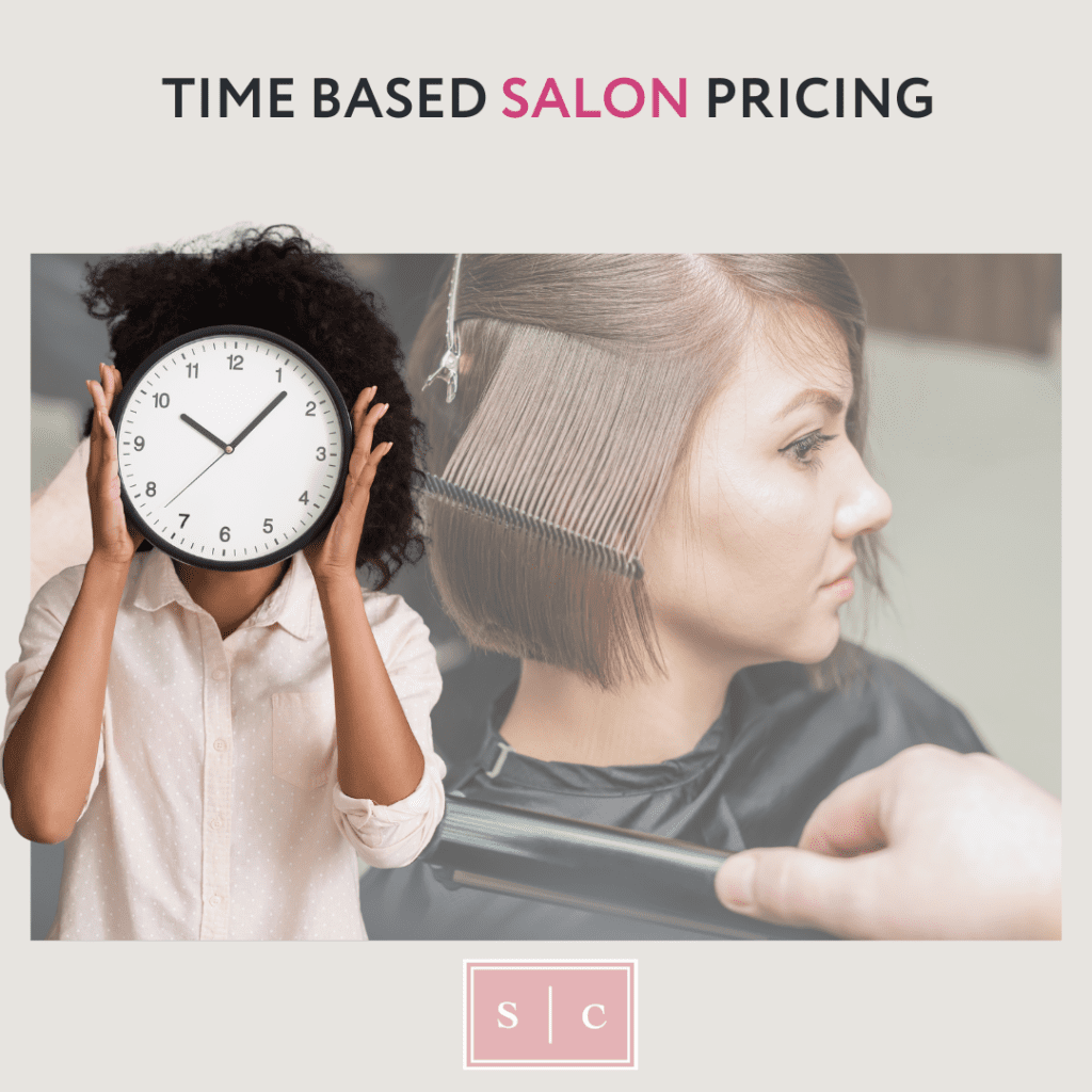 charging hair clients based on services vs hourly