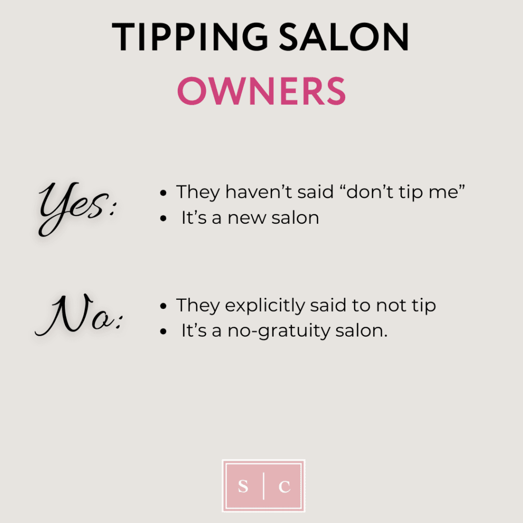suggestions on whether or not you should give a salon owner a tip
